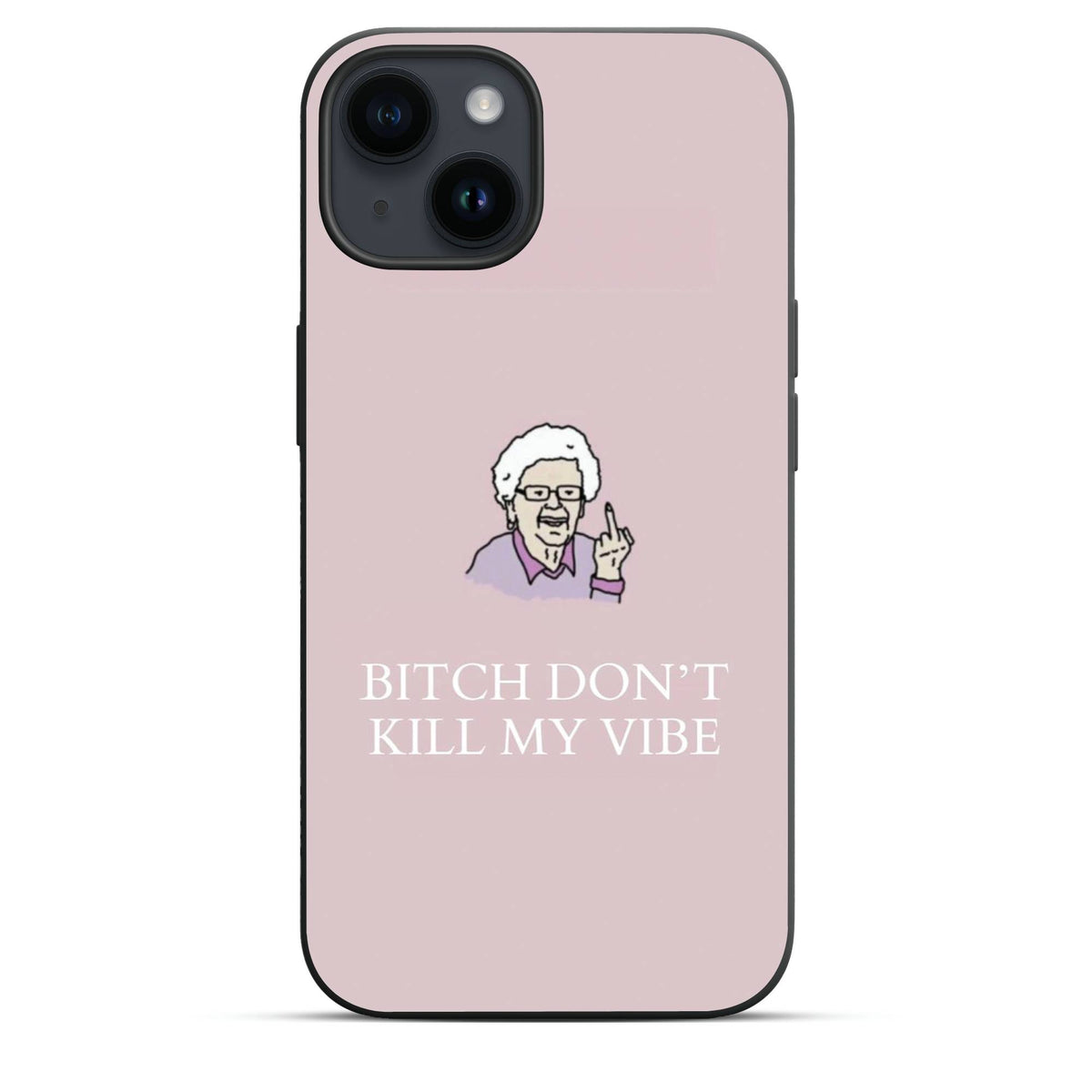 Don't Kill My Vibe - Cover Monocolore Personalizzata