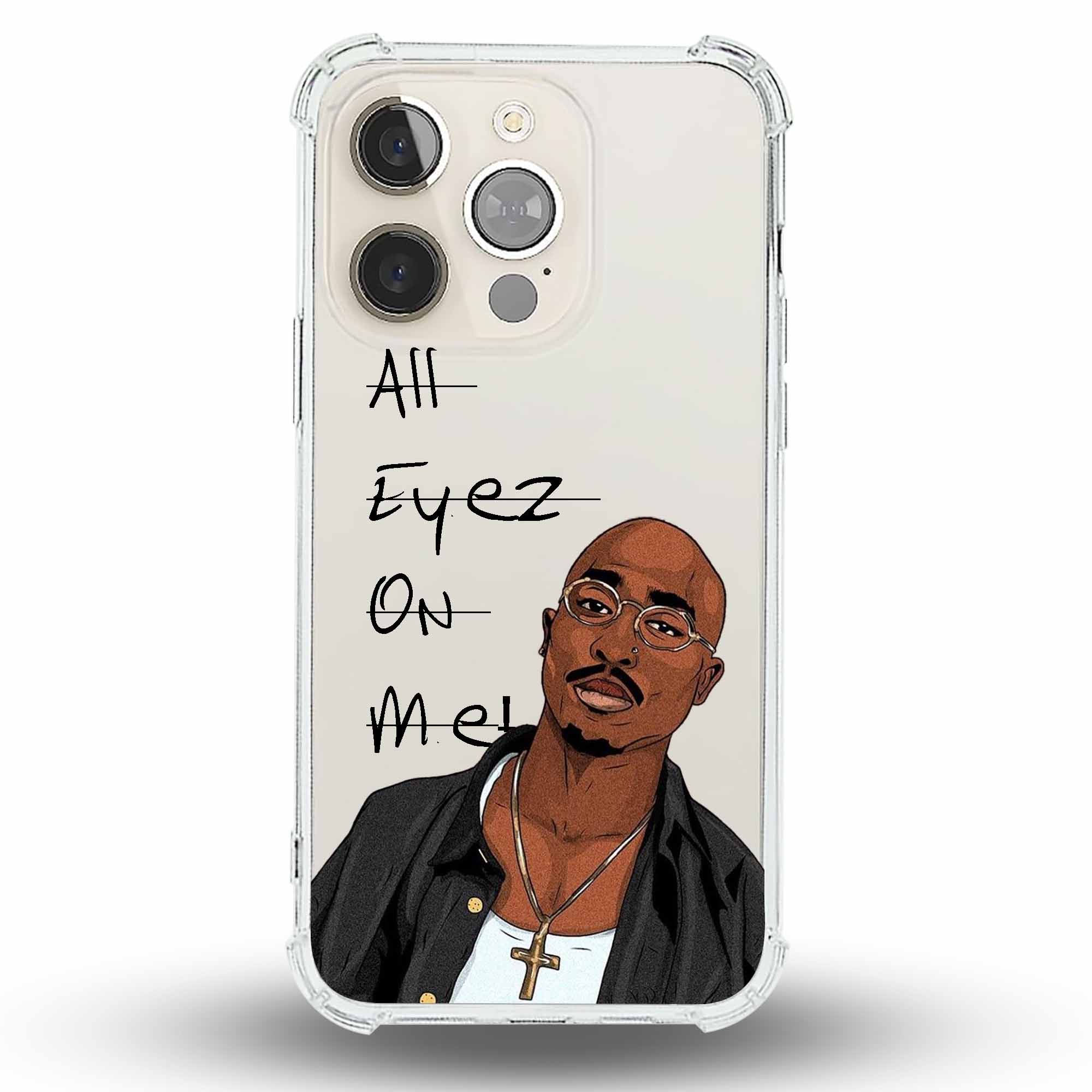 All Eyez On Me! - Cover Trasparente Personalizzata (Rinforzata)